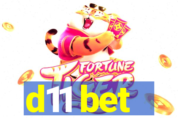 d11 bet